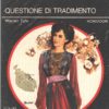 Questione di tradimento di Tute - Segretissimo n. 615 ed. Mondadori