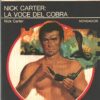 Nick carter la voce del cobra di Nick Carter - Segretissimo n. 622 ed. Mondadori