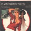 Elveticamente vostro di Berset - Segretissimo n. 626 ed. Mondadori
