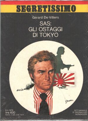 SAS gli ostaggi di Tokyo di De Villiers - Segretissimo n. 645 ed. Mondadori