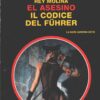 El Asesino Il Codice del Fuhrer di Rey Molina - Segretissimo n. 13 (Extra) ed. Mondadori