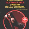Gli infallibili: L'antro della chimera di Gallerani - Segretissimo n. 14 (Extra) ed. Mondadori