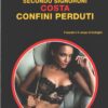 Costa: Confini perduti di Signoroni - Segretissimo n. 20 (Extra) ed. Mondadori