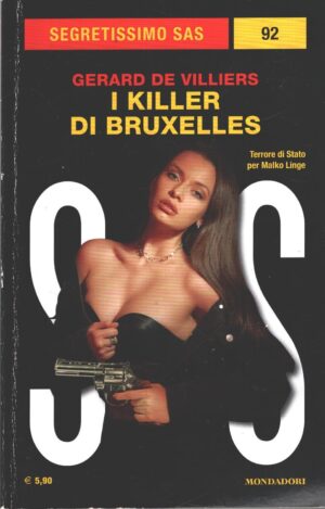 I killer di Bruxelles di Gerard De Villiers - Segretissimo n. 92 (SAS) ed. Mondadori