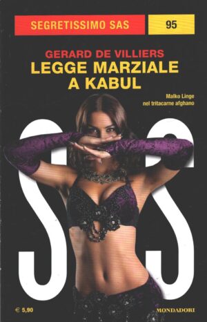 Legge marziale a Kabul di Gerard De Villiers - Segretissimo n. 95 (SAS) ed. Mondadori