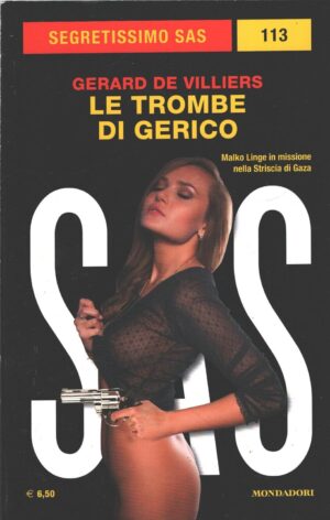 Le trombe di Gerico di Gerard De Villiers - Segretissimo n. 113 (SAS) ed. Mondadori