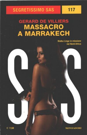 Massacro a Marrakech di Gerard De Villiers - Segretissimo n. 117 (SAS) ed. Mondadori