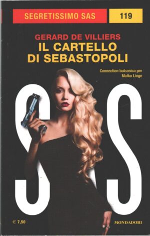 Il cartello di Sebastopoli di De Villiers - Segretissimo n. 119 (SAS) ed. Mondadori
