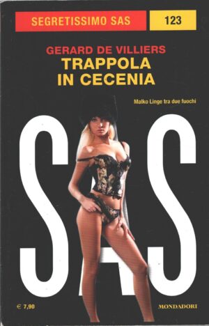 Trappola in Cecenia di Gerard De Villiers - Segretissimo n. 123 (SAS) ed. Mondadori