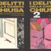 I delitti della camera chiusa (2 vol.) a cura di Bezzola, Giudo ed. Mondadori (Prima edizione)