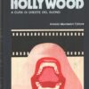 I delitti di Hollywood a cura di Del Buono, Oreste ed. Mondadori (Prima edizione 1973)