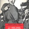 Il libro nero del Comunismo (volume primo) di AA.VV. ed. Il Giornale