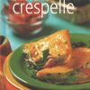 Tante idee con le crespelle di Pizzato, Maria ed. Gribaudo