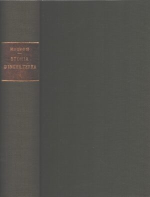 Storia d'Inghilterra di Andre Maurois ed. Mondadori (1938)