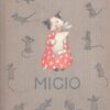 Micio Illustr. Ida Bohatta e Morpurgo - Testo Mattonetta De Carolis ed. S.A.L.E.R. (1936)