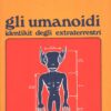 Gli umanoidi di Charles Bowen ed. Mediterranee