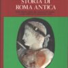 Storia di Roma Antica di Michael Grant ed. Newton Compton