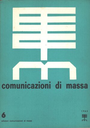 Rivista Comunicazione di Massa n. 6 - Settembre 1965 ed. Comunicazione di Massa
