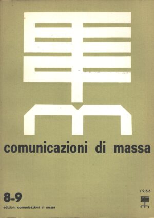 Rivista Comunicazione di Massa n. 8-9 - Marzo Giugno 1966 ed. Comunicazione di Massa
