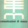 Rivista Comunicazione di Massa n. 10-12 - Settembre 1966 Marzo 1967 ed. Comunicazione di Massa