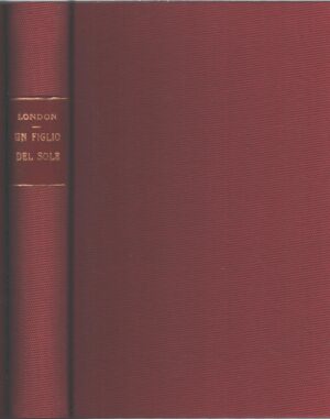 Un figlio del Sole, Quando Dio ride, Storie di gardie del pesce di London ed. Barion (1931)