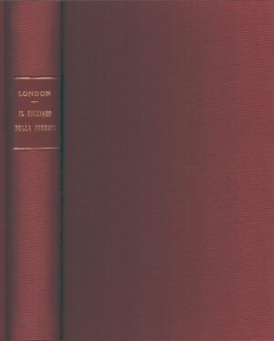 Il richiamo della foresta, Zanna bianca di Jack London ed. Barion (1935)