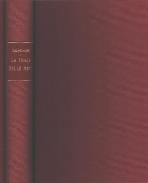 La figlia delle Nevi di Jack London ed. Barion (1936)