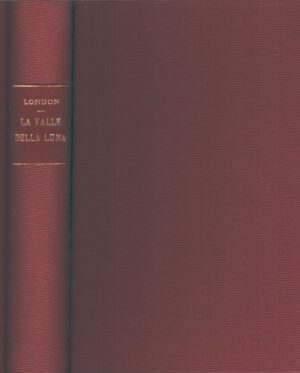 La valle della Luna di Jack London ed. Barion (1933)
