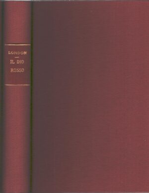 Il Dio rosso, Il pianto di Ah Kim di Jack Lonfon ed. Barion (1935)