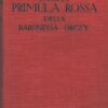 Le avventure della primula rossa di Baronessa Orczy ed. Sonzogno