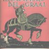 Il cavaliere del Graal di Umberto Gozzano ed. Paravia