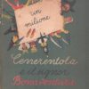 Cenerentola e il signor Bonaventura di Sergio Tofano (Sto) ed. Cisalpino (1942)