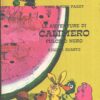 Le avventure di Calimero pulcino nero (Volume quarto) di Pagot ed. Bertello