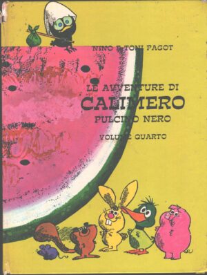Le avventure di Calimero pulcino nero (Volume quarto) di Pagot ed. Bertello