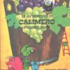 Le avventure di Calimero pulcino nero (Volume quinto) di Pagot ed. Bertello