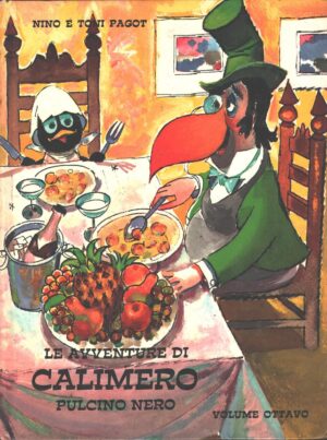 Le avventure di Calimero pulcino nero (Volume ottavo) di Pagot ed. Bertello