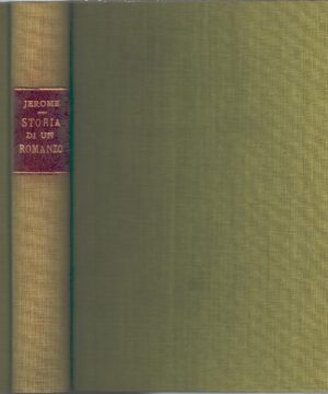 Storia di un romanzo di J. K. Jerome ed. Sonzogno (1927)