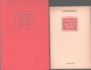 Dizionario delle auto 1970 di AA.VV. con Aggiornamento ed. Domus