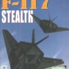 Rivista I Grandi Aerei Moderni n. 1 - Dicembre Gennaio 2006 - F-117 Stealt ed. Delta