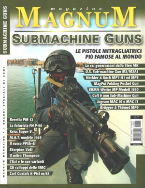 Rivista Magnum Magazine n. 1 Anno 2 - Speciali di Armi Submachine Guns ed. C.A.F.F. Editrice