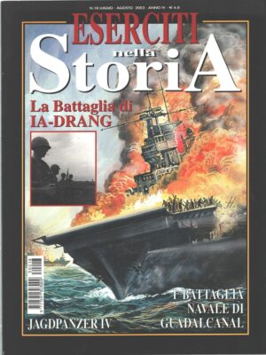 Rivista Eserciti nella Storia n. 18 - Luglio Agosto 2003 ed. Delta