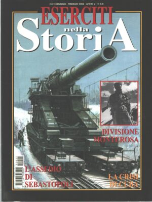 Rivista Eserciti nella Storia n. 21 - Gennaio Febbraio 2004 ed. Delta