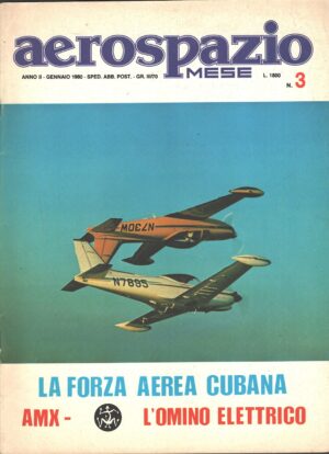 Rivista Aerospazio n. 3 - Gennaio 1980 - In copertina SIAI Marchetti SF-260C ed. Aerospazio Editrice