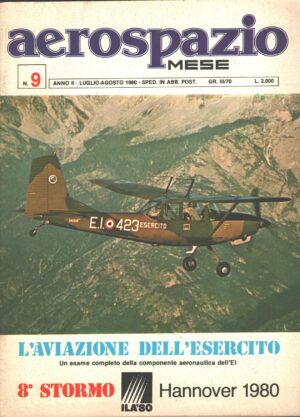Rivista Aerospazio n. 9 - Luglio Agosto 1980 - In copertina SIAI Marchetti SM 1019 ed. Aerospazio Editrice
