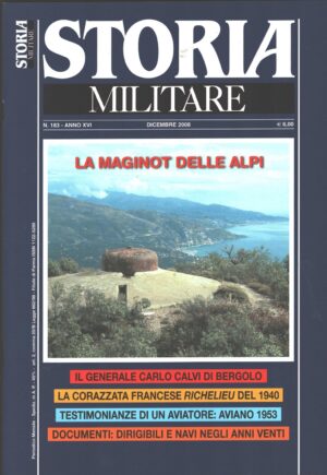 Rivista Storia Militare n. 183 - Dicembre 2008 - In copertina Torretta Osservatoria ed. Albertelli