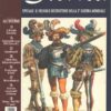 Rivista Storica n. 4 - Aprile 1995 - In copertina Lanzicheneschi Tedeschi ed. Giornalisti Storici