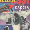 Rivista Aerei n. 7/8 - Luglio Agosto 1992 Supplemento Grandi Assi della Caccia ed. Delta
