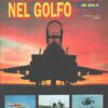 Rivista Aerei n. 1 - Gennaio 1992 Supplemento Guerra Aerea nel Golfo ed. Delta