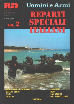 Rivista Italiana Difesa RID 1991 - Uomini e Armi Reparti Speciali Italiani (vol. 2) Supplemento ed. Giornalistica Riviera