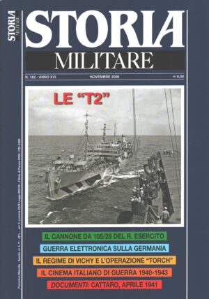 Rivista Storia Militare n. 182 - Novembre 2008 - In copertina T2 Sebec ed. Albertelli